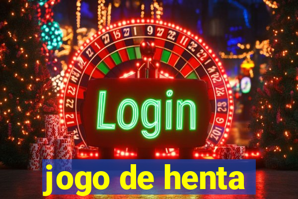 jogo de henta