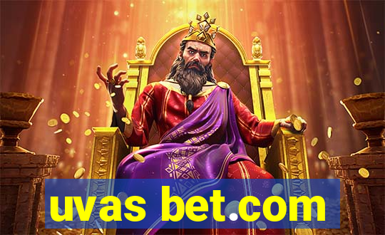 uvas bet.com