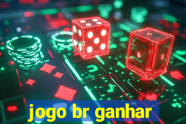 jogo br ganhar