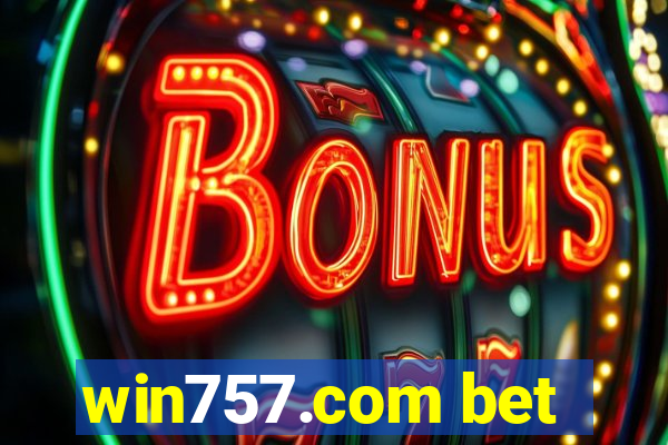 win757.com bet