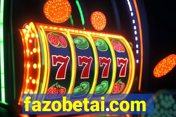 fazobetai.com