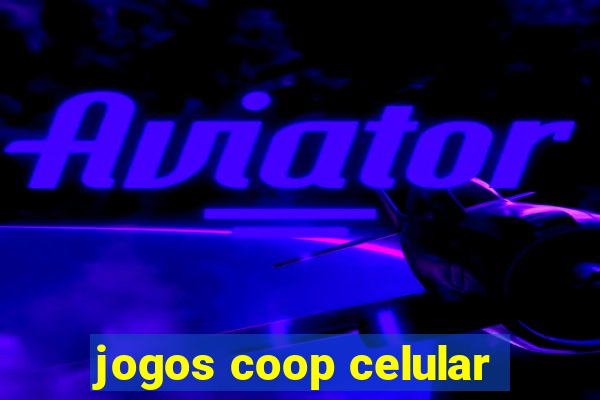jogos coop celular