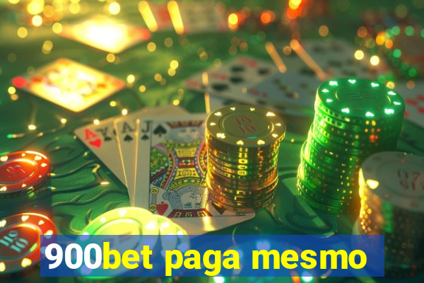 900bet paga mesmo