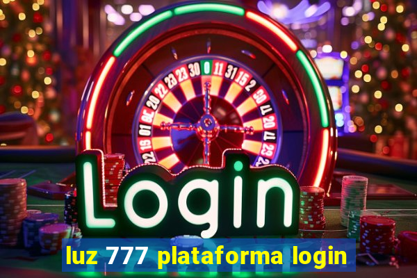 luz 777 plataforma login