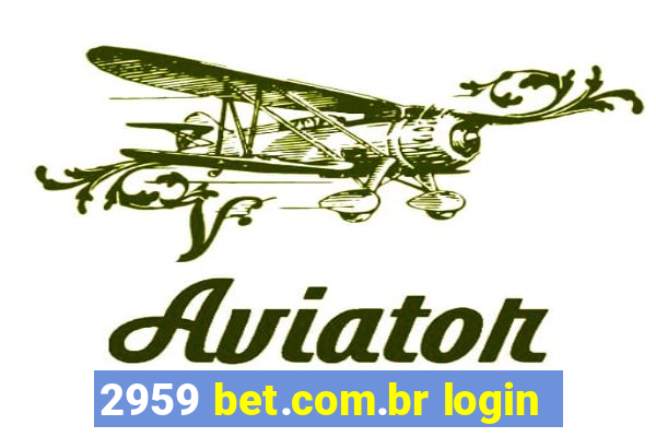 2959 bet.com.br login