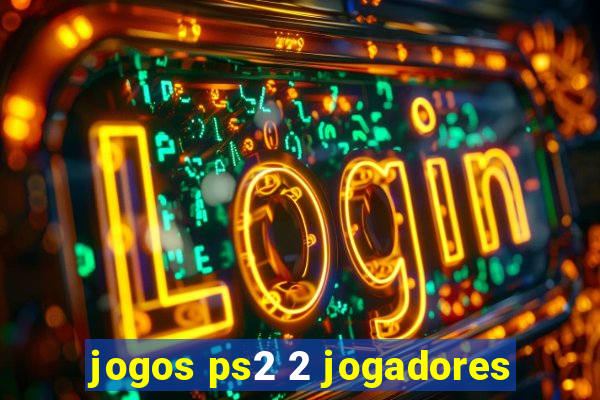 jogos ps2 2 jogadores